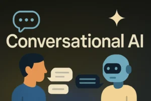 Conversational AI